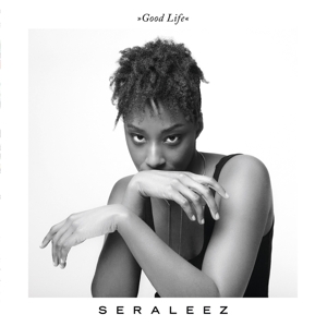 Good Life -Lp+CD- by Seraleez