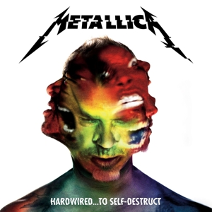 Hardwired...To Self-Destruct by Metallica