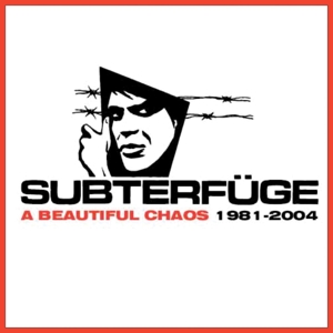 A Beautiful Chaos; 1981-2004 by Subterfuge