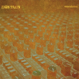 Versions by Zion Train