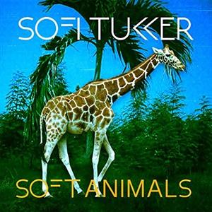 Soft Animals by Sofi Tukker