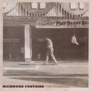 Fitzgerald by Richmond Fontaine