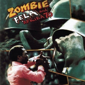 Zombie by Kuti, Fela