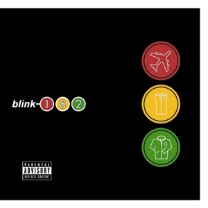 Take Off Your Pants and Jacket by Blink-182