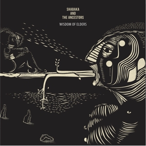 Wisdom of Elders by Shabaka and the Ancestors