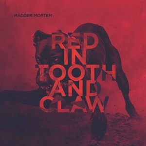 Red In Tooth and Claw ... by Madder Mortem