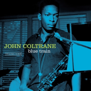 Blue Train - Original Album by John Coltrane