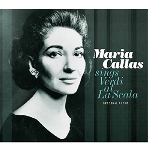 Sings Verdi At La Scala by Maria Callas