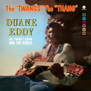 Twangs the Thang by Eddy, Duane