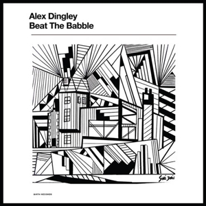 Beat the Babble by Dingley, Alex