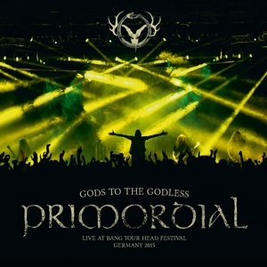 Gods To the Godless by Primordial