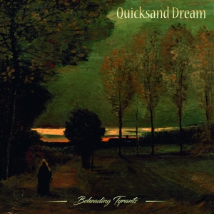 Beheading Tyrants by Quicksand Dream