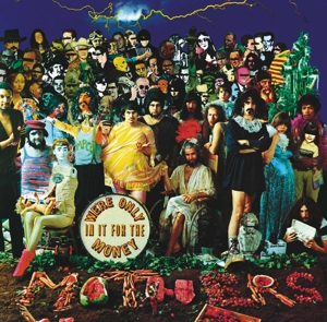 We're Only In It For the Money by Frank Zappa, the Mothers