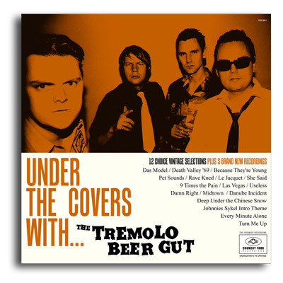 Under the Covers With... by Tremolo Beer Gut