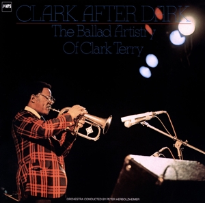 Clark Terry: Clark After Dark