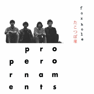 Foxhole by Proper Ornaments