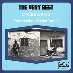Makes a King by Very Best
