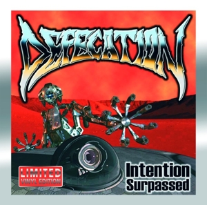 Intention Surpassed by Defecation
