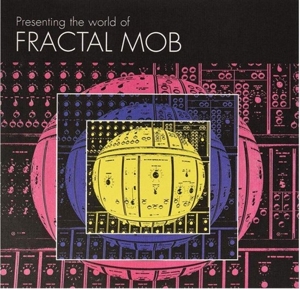 Presenting the World of by Fractal Mob