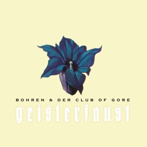 Geisterfaust by Bohren & Der Club ...