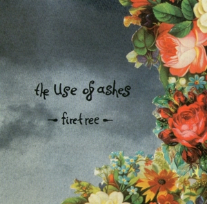 Firetree by Use of Ashes