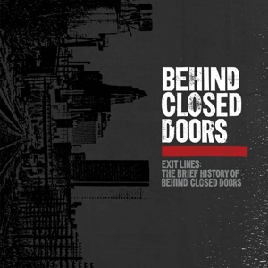 Exit Lines: the Brief History (Red / Black Splatte by Behind Closed Doors