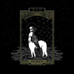 Creatura by Ovo