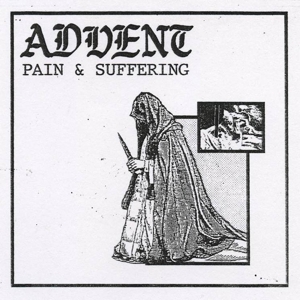 Pain & Suffering by Advent