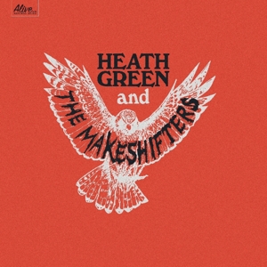 Heath Green and the Makeshifts