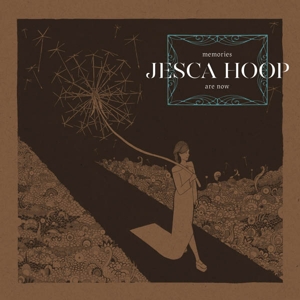 Memories Are Now by Hoop, Jesca