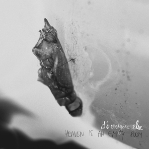 Heaven is an Empty Room by Its Everyone Else