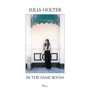 In the Same Room by Holter, Julia