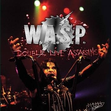 Double Live Assassins by W.A.S.P.