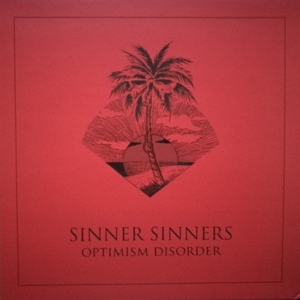 Optimism is Disorder by Sinner Sinners