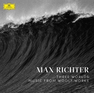 Three Worlds: Music From Woolf Works by Max Richter