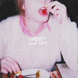 Sincerely by Dude York
