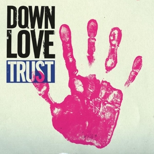 Trust by Down Love