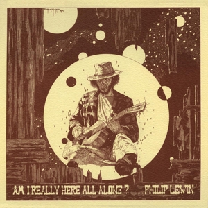 Am I Really Here All Alone by Lewin, Philip John