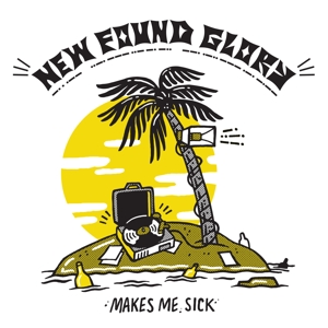 Makes Me Sick by New Found Glory