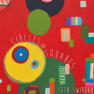 Circles and Squares by Swirsky, Seth