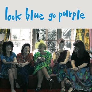 Look Blue Go Purple by Look Blue Go Purple