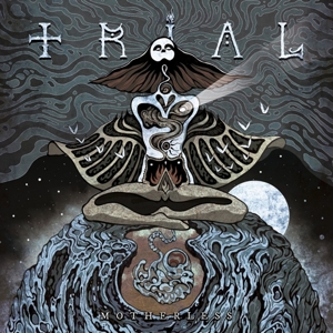 Motherless by Trial (Swe)