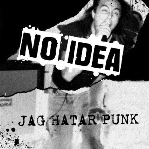 Jag Hatar Punk by No Idea