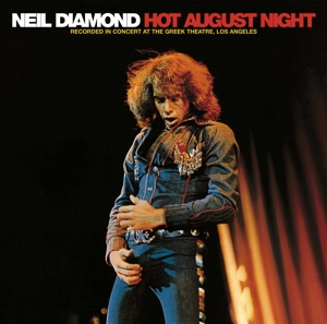 Hot August Night by Neil Diamond