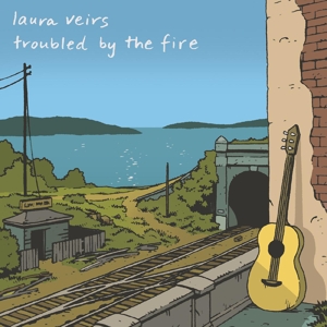 Troubled By the Fire by Veirs, Laura
