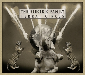 Terra Circus by Electric Family