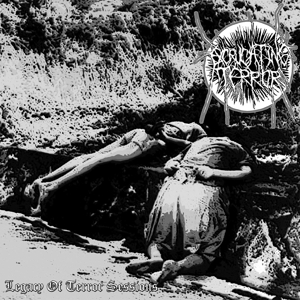Legacy of Terror Sessions by Excruciating Terror