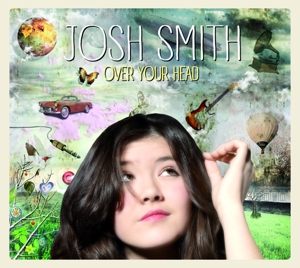 Over Your Head by Smith, Josh