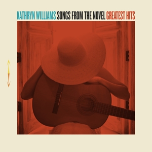 Songs From the Novel Greatest Hits by Williams, Kathryn