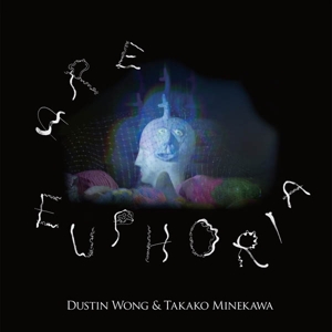 Are Euphoria by Wong, Dustin & Tak...